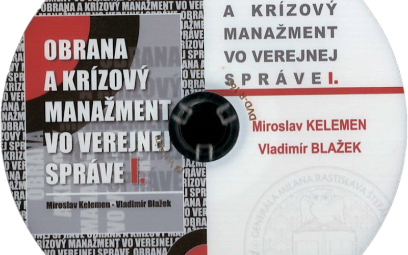 CD-ROM: Obrana a krízový manažment vo verejnej správe I: vysokoškolská učebnica