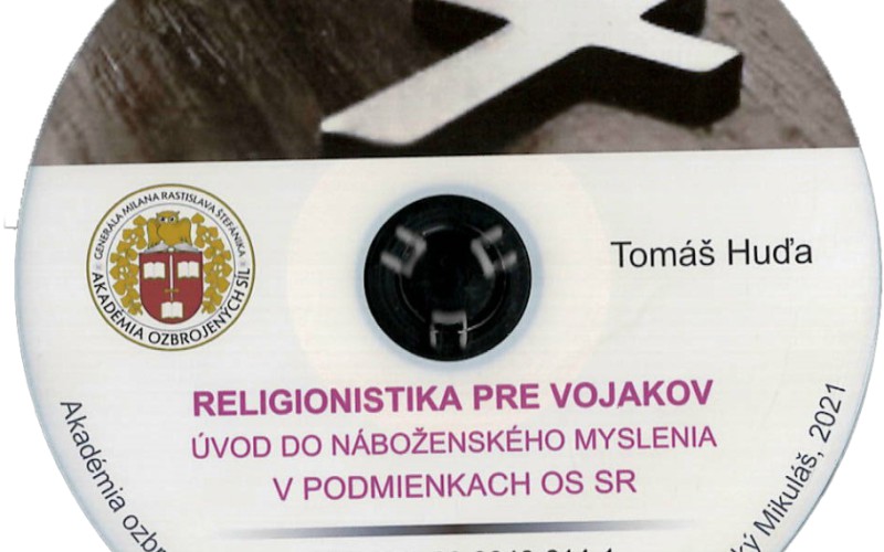 CD-ROM: Religionistika pre vojakov : úvod do náboženského myslenia v podmienkach OS SR